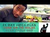 21 Day Juice Plan to Get rid of your Gut | FLEX DAILY Vlog  009