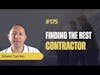 Speaking Podcast #175 Finding the Best Contractor - Edwin Carrion