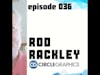 Episode 036 - Rod Rackley, President of OOH at Circle Graphics
