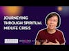 Journeying Through Spiritual Midlife Crisis
