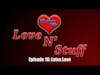 Love N Stuff Episode 16: Latex Love