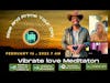 Vibrate Love Meditation | Rise and Prime Your Day with a Tribe