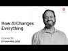 Ethan Mollick — How AI Changes Everything | Episode 166