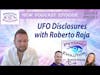 S8 Ep2: UFO Disclosures with Special Guest, Roberto Roja