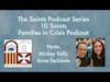 10 Saints Series Families in Crisis SRNF Episode 5