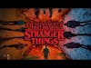 The Geeks Run Up That Hill to Stranger Things | A Review of Season 4 Pt. 1