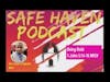 Safe Haven Podcast “Being Bold” 1 John 5:14-15 NRSV 8/28/2022