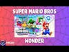 Podcast: Super Mario Bros. Wonder - Featuring Joe (and Special Guest)