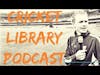 The Cricket Library Podcast - Nina Stevens (Full Interview)