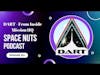 Space Nuts 324 with Professor Fred Watson & Andrew Dunkley | Astronomy Science | Inside DART HQ