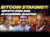 Bitcoin Staking? Crypto 2023 and AI-Powered Aviation