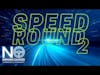 Speed Round 2
