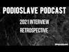 2021 Interview Retrospective