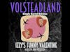 Volsteadland: S1E2: Izzy's Funny Valentine
