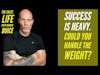 Success Is Heavy? Could You Even Handle The Weight? |The Sales Life