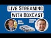 BoxCast CEO Gordon Daily: Benefits of LIvestreaming with a Hardware Encoder on #LIvestreamDeals