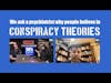 We ask a psychiatrist why people believe in conspiracy theories | 50% Facts