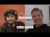 Chris Brown || Trevor Talks Podcast with Trevor Tyson