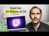 I Sold Twitch 9 Years Ago For $1B… What I’m Doing Now