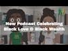 Black Love and Black Wealth Podcast for Married Couples