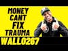 Wallo267 - Money Can't Fix Trauma #short
