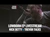 LOWBORN EP IG Live Convo with Nick Detty of Wolves At The Gate