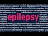 Staying Informed About Epilepsy