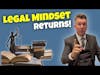 Andrew Esquire of The Legal Mindset Returns