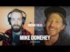 Mike Donehey (is back) || Trevor Talks Podcast with Trevor Tyson