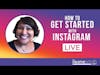 Getting Started with Instagram Live on Your iPhone