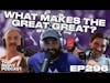 What Makes the Great Great? Mindset for Success - Ep297
