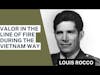 Valor In The Line of Fire: The Amazing Story of US Army SFC Louis Rocco, Medal of Honor Recipient