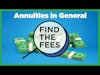 Find The Fees - Annuities in General