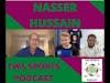 Nasser Hussain best bits on the TWS Sports Podcast.