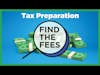 Find The Fees - Tax Preparation