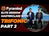 Pyramind Elite Session Masterclass with Trifonic part 2