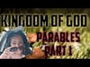 The Parables Pt 1