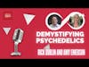 Ep.92 — Rick Doblin and Amy Emerson — Demystifying Psychedelics