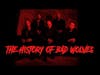 The History of Bad Wolves