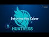 Resource Thursday - Securing the Cyber with Huntress Labs