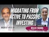 Migrating From Active To Passive Investing - Willie Wahba