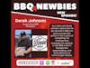 Ep 13 - Behind the Scenes of a BBQ Newbie's Success with Derek Johnson