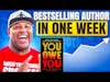 How I Became a New York Times Bestselling Author In ONE WEEK | Eric Thomas