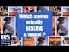 What movie without a sequel deserves one? | One Good Question.