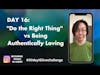 Doing the right thing vs being authentically loving