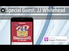 Special Guest: JJ Whitehead