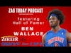 NBA Hall of Famer Ben Wallace | Drive For Life Gala | Future of ZAG Today hosted by Sam & Mike