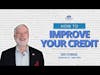 How to Improve Your Credit