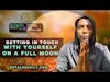Divine Message: Getting in touch with yourself on a full moon day  | November 8, 2022