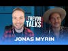 Jonas Myrin || Trevor Talks Podcast with Trevor Tyson